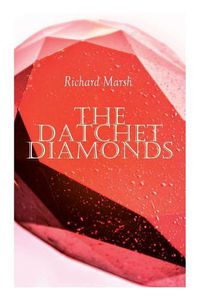 Cover image for The Datchet Diamonds: Crime & Mystery Thriller