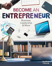 Cover image for Become an Entrepreneur: Business, Leadership & More