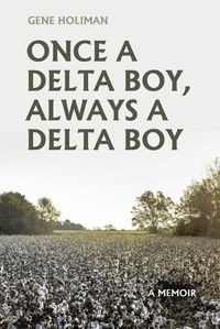 Cover image for Once A Delta Boy, Always A Delta Boy