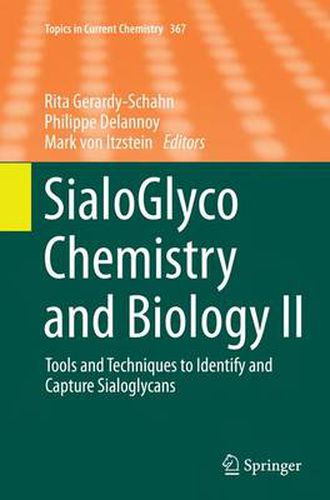 Cover image for SialoGlyco Chemistry and Biology II: Tools and Techniques to Identify and Capture Sialoglycans