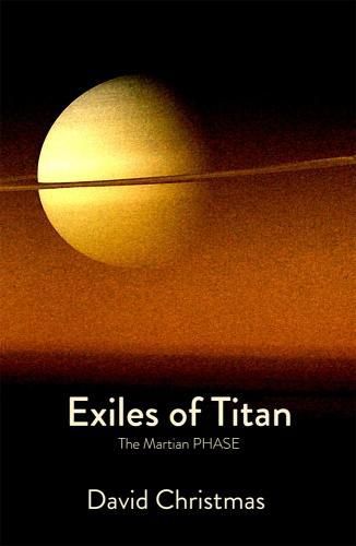 Cover image for Exiles of Titan: The Martian Phase