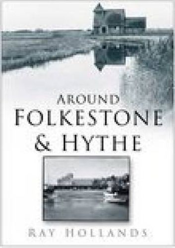 Cover image for Around Folkestone and Hythe