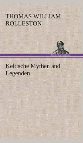 Cover image for Keltische Mythen and Legenden