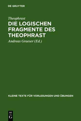 Cover image for Die logischen Fragmente des Theophrast