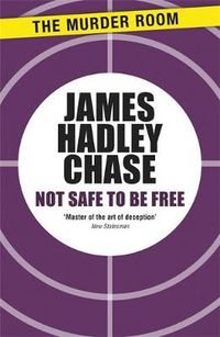 Cover image for Not Safe to be Free