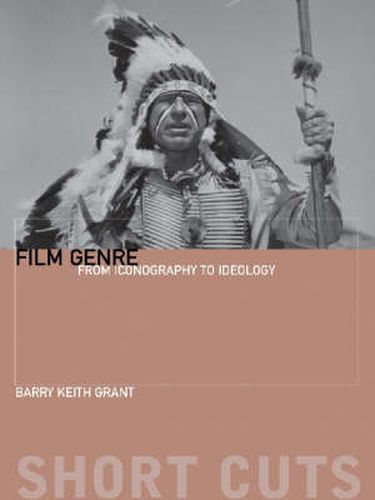 Cover image for Film Genre - From Iconography to Ideology