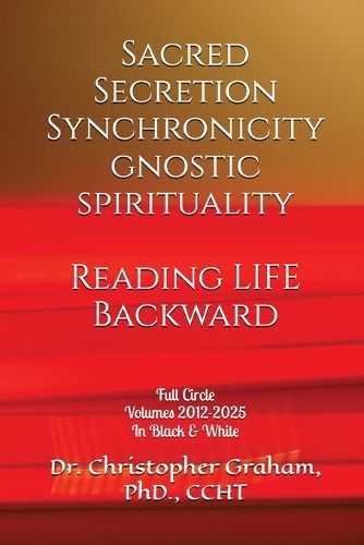 Cover image for Reading LIFE Backward FULL CIRCLE