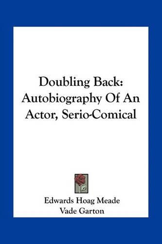 Cover image for Doubling Back: Autobiography of an Actor, Serio-Comical