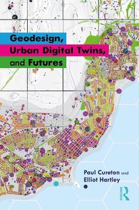 Cover image for Geodesign, Urban Digital Twins, and Futures