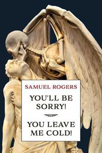Cover image for You'll Be Sorry! / You Leave Me Cold!: (A Golden-Age Mystery Reprint)