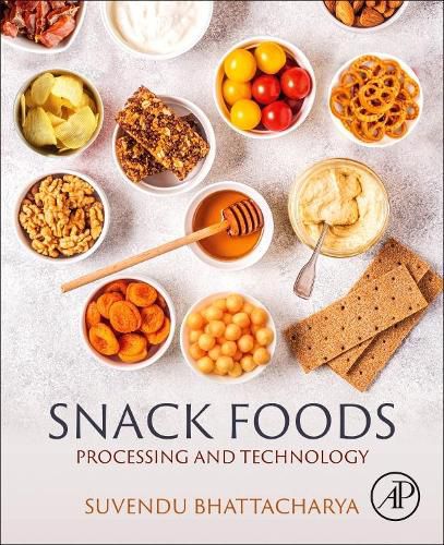 Cover image for Snack Foods: Processing and Technology