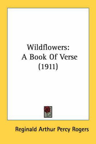 Cover image for Wildflowers: A Book of Verse (1911)
