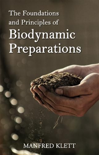 Cover image for The Foundations and Principles of Biodynamic Preparations arations