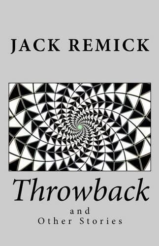 Cover image for Throwback and Other Stories