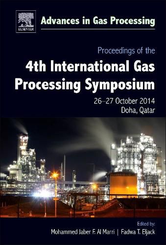 Proceedings of the 4th International Gas Processing Symposium: Qatar, October 2014