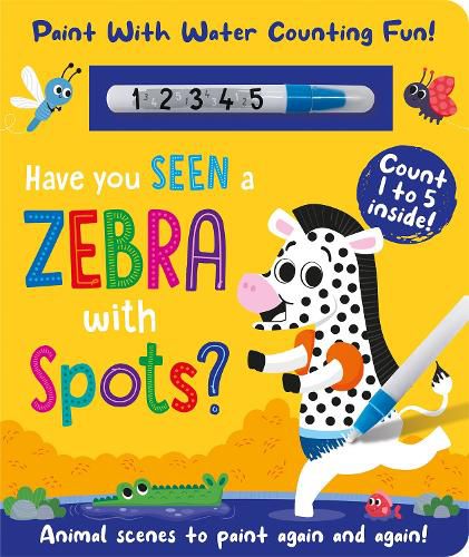 Cover image for Have You Seen a Zebra with Spots? (Paint Me)