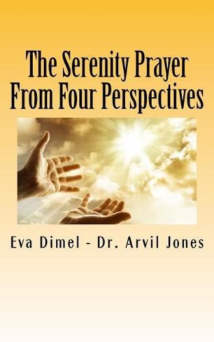 The Serenity Prayer From Four Perspectives