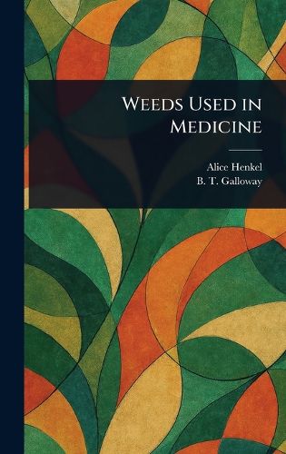 Cover image for Weeds Used in Medicine