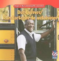 Cover image for Bus Drivers/Conductores de Autobuses