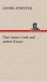 Cover image for Uber James Cook Und Andere Essays