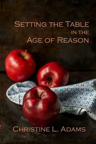 Cover image for Setting the Table in the Age of Reason