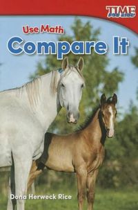 Cover image for Use Math: Compare It