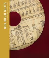 Cover image for 100 Highlights of the Collections of the Oriental Institute Museum