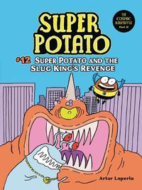 Cover image for Super Potato and the Slug King's Revenge