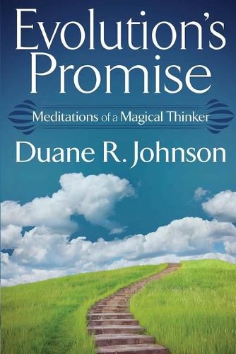 Cover image for Evolution's Promise: Meditations of a Magical Thinker