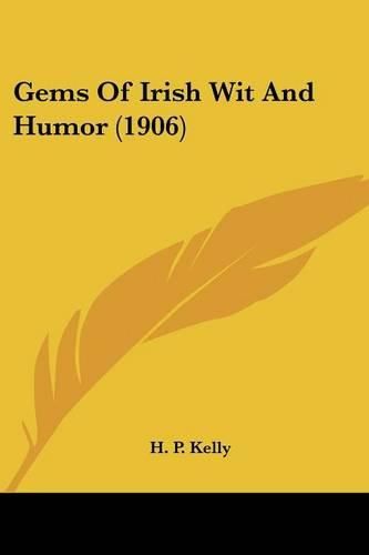 Cover image for Gems of Irish Wit and Humor (1906)
