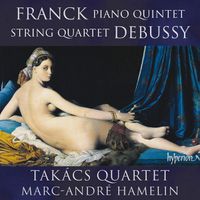 Cover image for Franck: Piano Quintet & Debussy: String Quartet