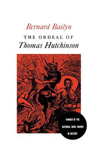 Cover image for The Ordeal of Thomas Hutchinson