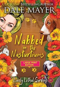 Cover image for Nabbed in the Nasturtiums