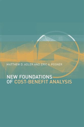 Cover image for New Foundations of Cost-Benefit Analysis