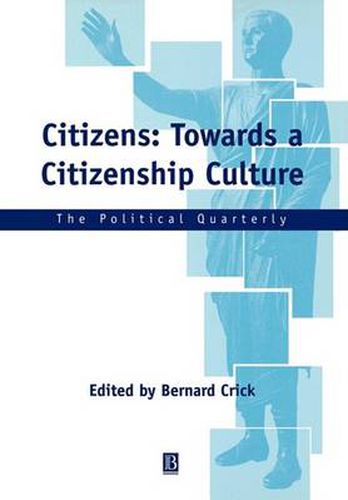 Cover image for Citizens: Towards a Citizenship Culture