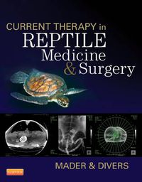 Cover image for Current Therapy in Reptile Medicine and Surgery