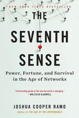 Cover image for The Seventh Sense: Power, Fortune, and Survival in the Age of Networks