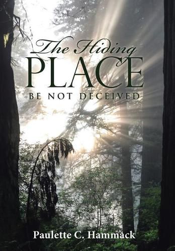 Cover image for The Hiding Place: Be Not Deceived