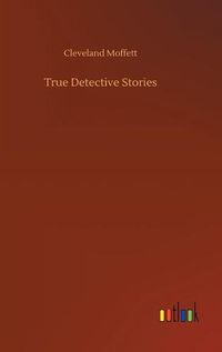 Cover image for True Detective Stories