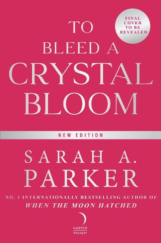 Cover image for To Bleed a Crystal Bloom