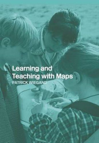 Cover image for Learning and Teaching with Maps