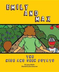 Cover image for Emily and Max: The Hide and Seek Potato