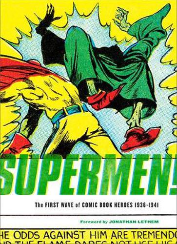 Cover image for Supermen!: The First Wave of Comic-book Heroes (1939-1941)