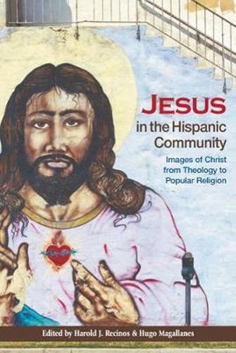 Cover image for Jesus in the Hispanic Community: Images of Christ from Theology to Popular Religion