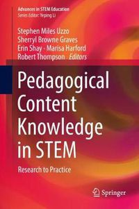 Cover image for Pedagogical Content Knowledge in STEM: Research to Practice