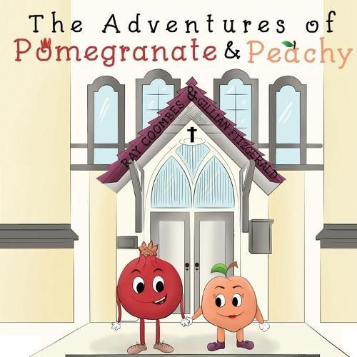 Cover image for The Adventures of Pomegranate and Peachy