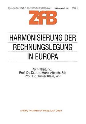 Harmonisierung Der Rechnungslegung in Europa: Die Umsetzung Der 4. Eg-Richtlinie in Das Nationale Recht Der Mitgliedstaaten Der Eg Ein - UEberblick -