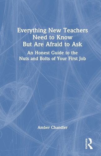 Cover image for Everything New Teachers Need to Know But Are Afraid to Ask