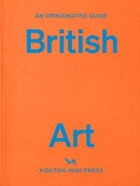 Cover image for An Opinionated Guide to British Art