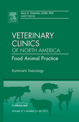 Cover image for Ruminant Toxicology, An Issue of Veterinary Clinics: Food Animal Practice